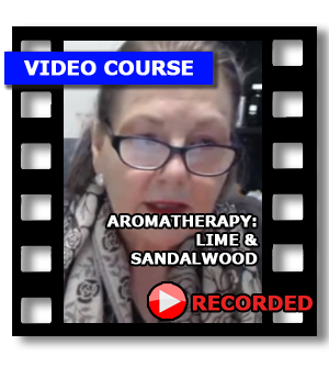 06 Lime & Sandalwood - Aromatherapy Video Course